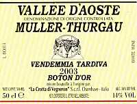 Valle d'Aoste Mller Thurgau Vendemmia Tardiva Boton d'Or 2003, La Crotta di Vegneron (Valle d'Aosta, Italia)