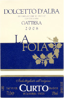 Dolcetto d'Alba Gattera La Foia 2008, Curto Marco (Piedmont, Italy)