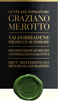 Prosecco di Valdobbiadene Superiore Brut Rive Col di San Martino Cuve del Fondatore Graziano Merotto 2011, Merotto (Veneto, Italy)